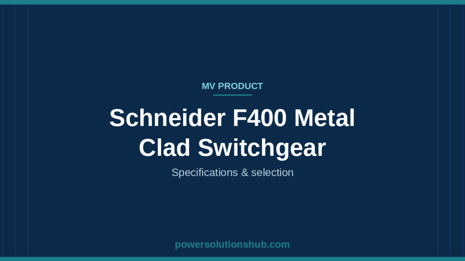 Schneider F400 Metal Clad Switchgear