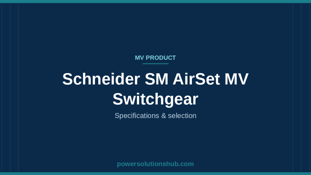 Schneider SM AirSet MV Switchgear
