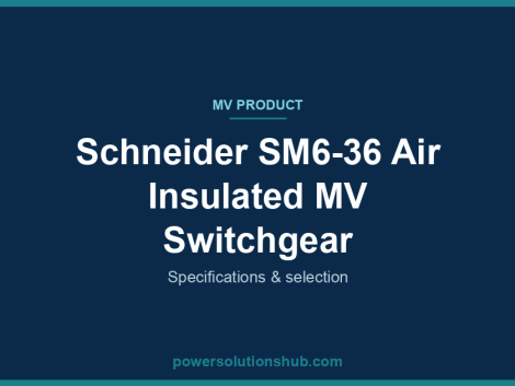 Schneider SM6-36 Air Insulated Medium Voltage Switchgear