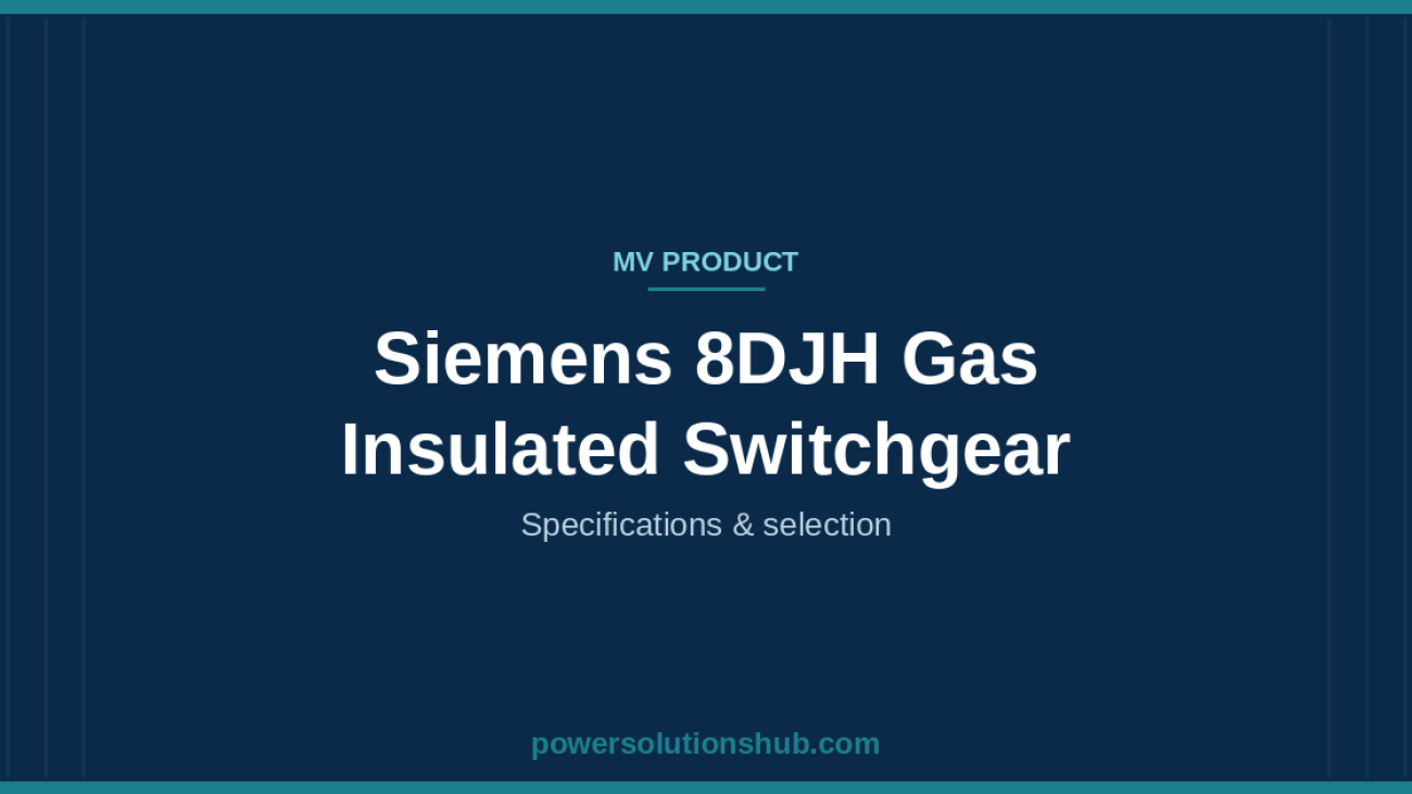 Siemens 8DJH Gas Insulated Switchgear