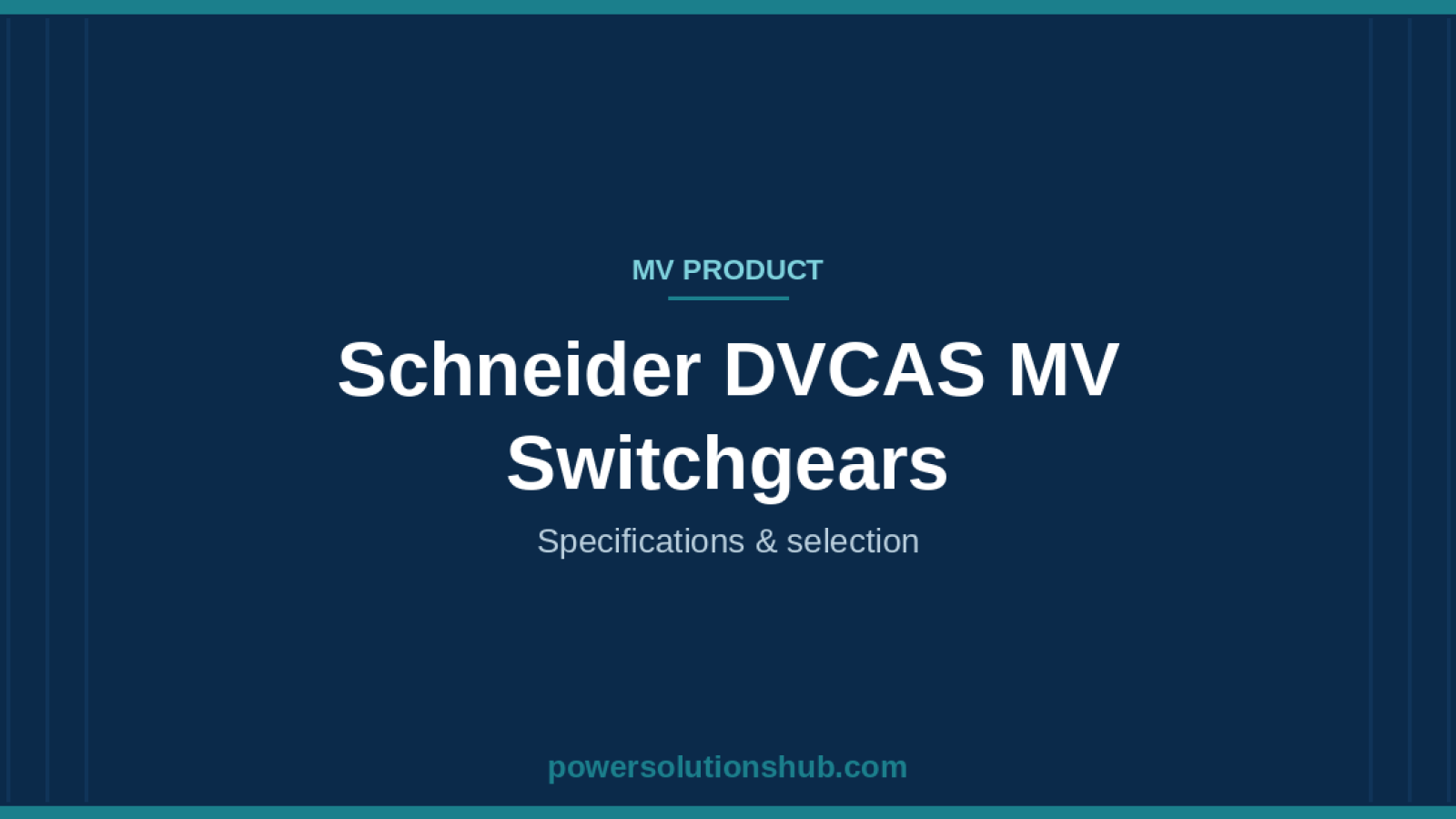 Schneider DVCAS MV Switchgears