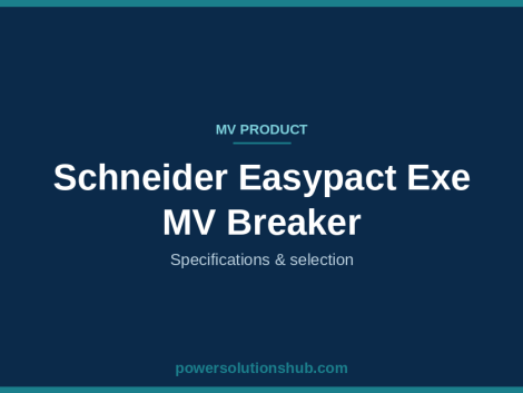Schneider Easypact Exe MV Breaker