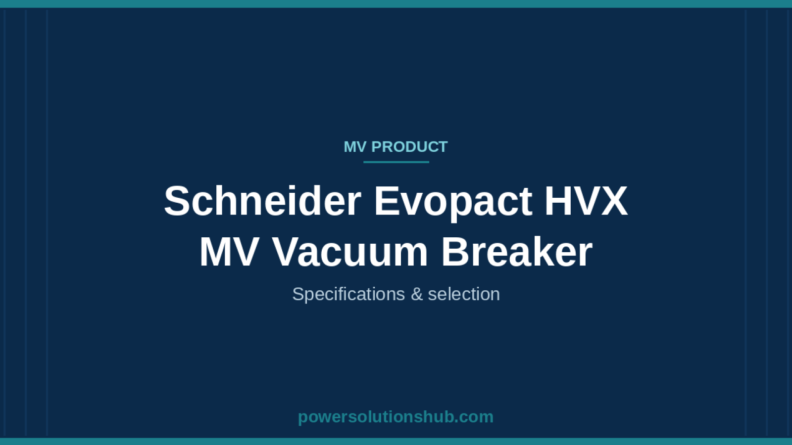 Schneider Evopact HVX MV Vacuum Breaker