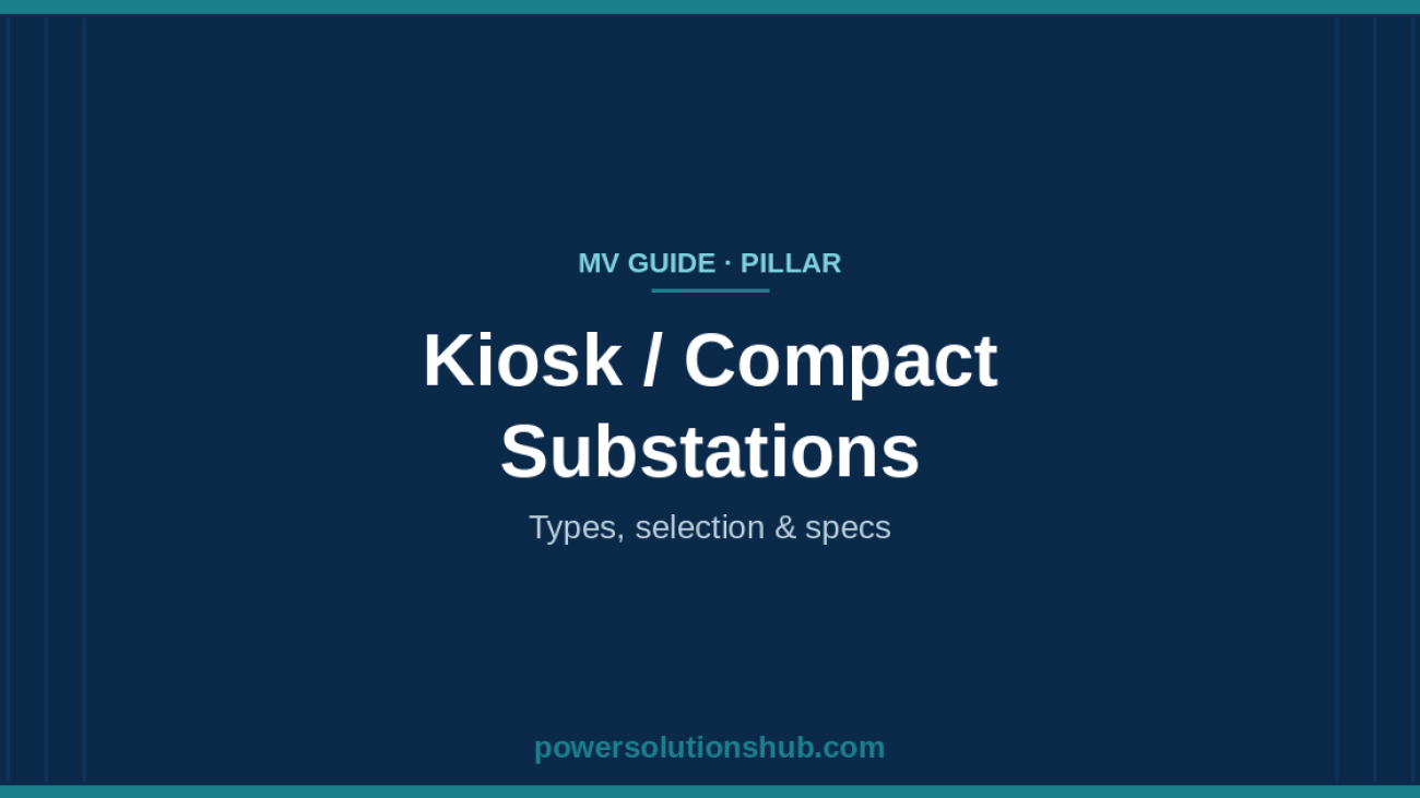 Kiosk / Compact Substations