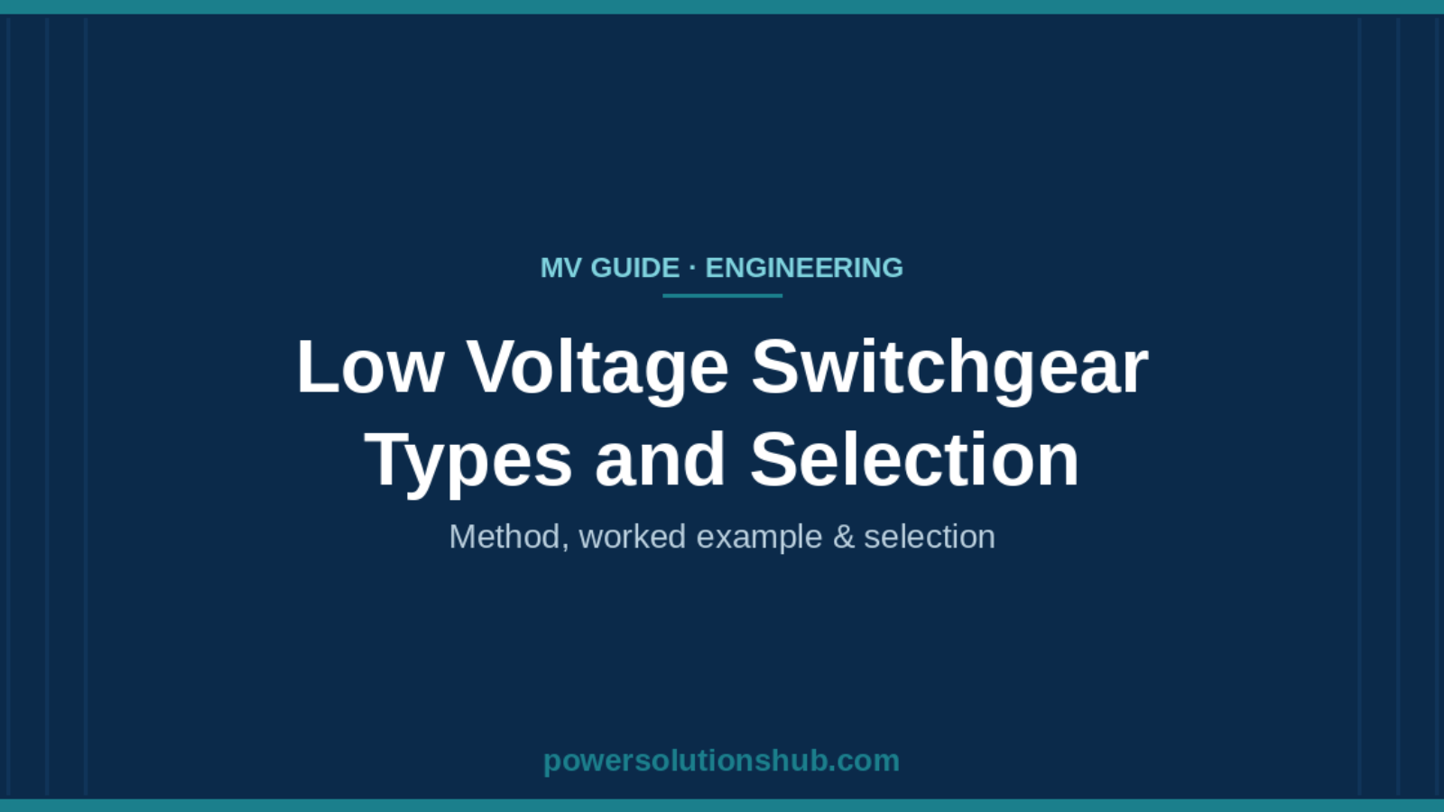 Low Voltage Switchgear Types and Selection